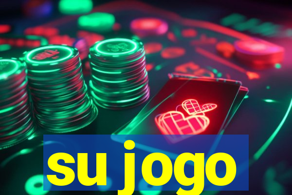 su jogo